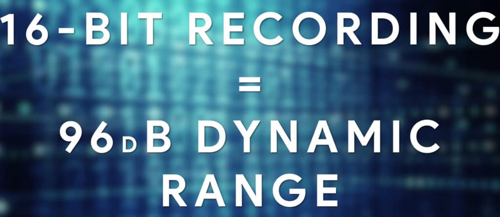 The bit-depth is directly tied to the recording's dynamic range.